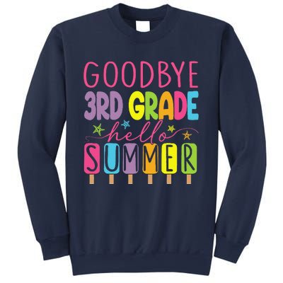 Goodbye 3rd Grade Hello Summer Last Day Of School Graduation Sweatshirt