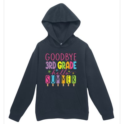 Goodbye 3rd Grade Hello Summer Last Day Of School Graduation Urban Pullover Hoodie