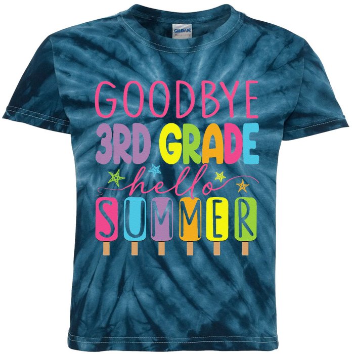 Goodbye 3rd Grade Hello Summer Last Day Of School Graduation Kids Tie-Dye T-Shirt