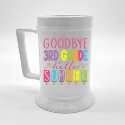 Goodbye 3rd Grade Hello Summer Last Day Of School Graduation Beer Stein