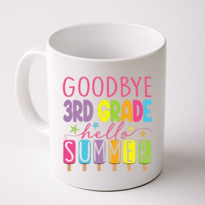 Goodbye 3rd Grade Hello Summer Last Day Of School Graduation Coffee Mug