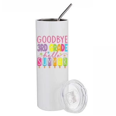 Goodbye 3rd Grade Hello Summer Last Day Of School Graduation Stainless Steel Tumbler