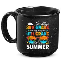 Goodbye 3rd Grade Graduation To 4th Grade Hello Summer 15oz Campfire Ceramic Mug