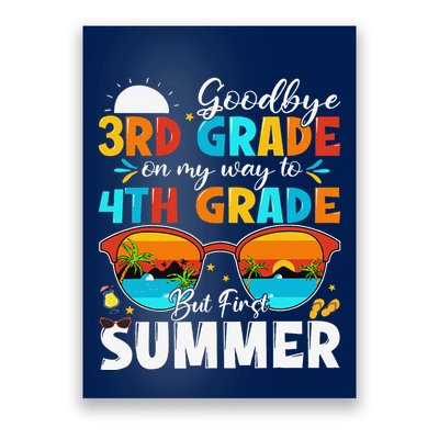 Goodbye 3rd Grade Graduation To 4th Grade Hello Summer Poster