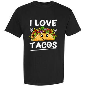 Graphic 365 I Love Tacos Tee Cinco De Mayo Taco Garment-Dyed Heavyweight T-Shirt