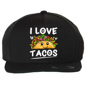 Graphic 365 I Love Tacos Tee Cinco De Mayo Taco Wool Snapback Cap