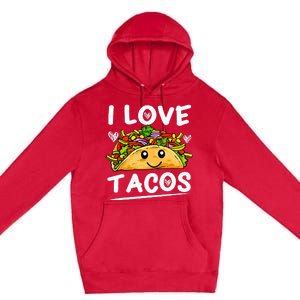 Graphic 365 I Love Tacos Tee Cinco De Mayo Taco Premium Pullover Hoodie