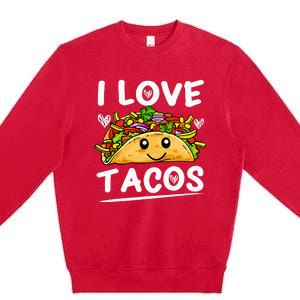 Graphic 365 I Love Tacos Tee Cinco De Mayo Taco Premium Crewneck Sweatshirt