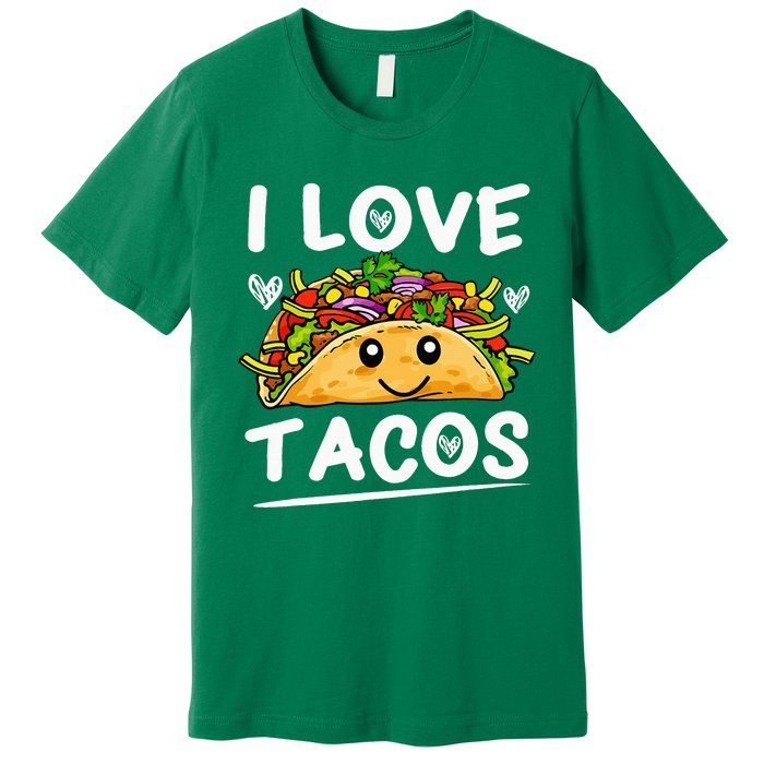 Graphic 365 I Love Tacos Tee Cinco De Mayo Taco Premium T-Shirt