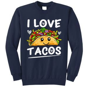 Graphic 365 I Love Tacos Tee Cinco De Mayo Taco Tall Sweatshirt