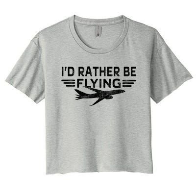 Graphic 365 Id Rather Be Flying Tee Distressed Pilot Top Gift Women's Crop Top Tee