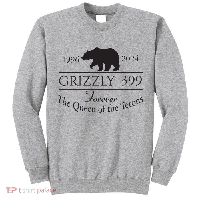 Grizzly 399 In Memory Of Bear Tall Sweatshirt