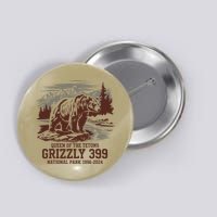 Grizzly 399 National Park Preserve Queen Of The Tetons Button