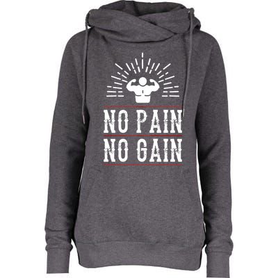 Graphic 365 No Pain No Gain Gym Workout Fitness Funny Humor Gift Womens Funnel Neck Pullover Hood