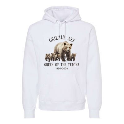 Grizzly 399 Queen Of The Tetons National Park Bear Premium Hoodie