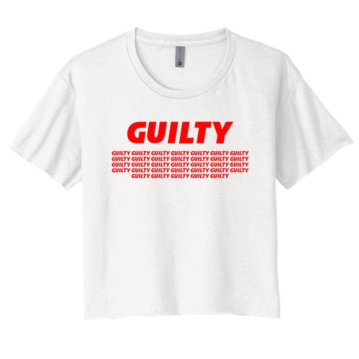 Guilty 34 Times With Red Letters Women's Crop Top Tee