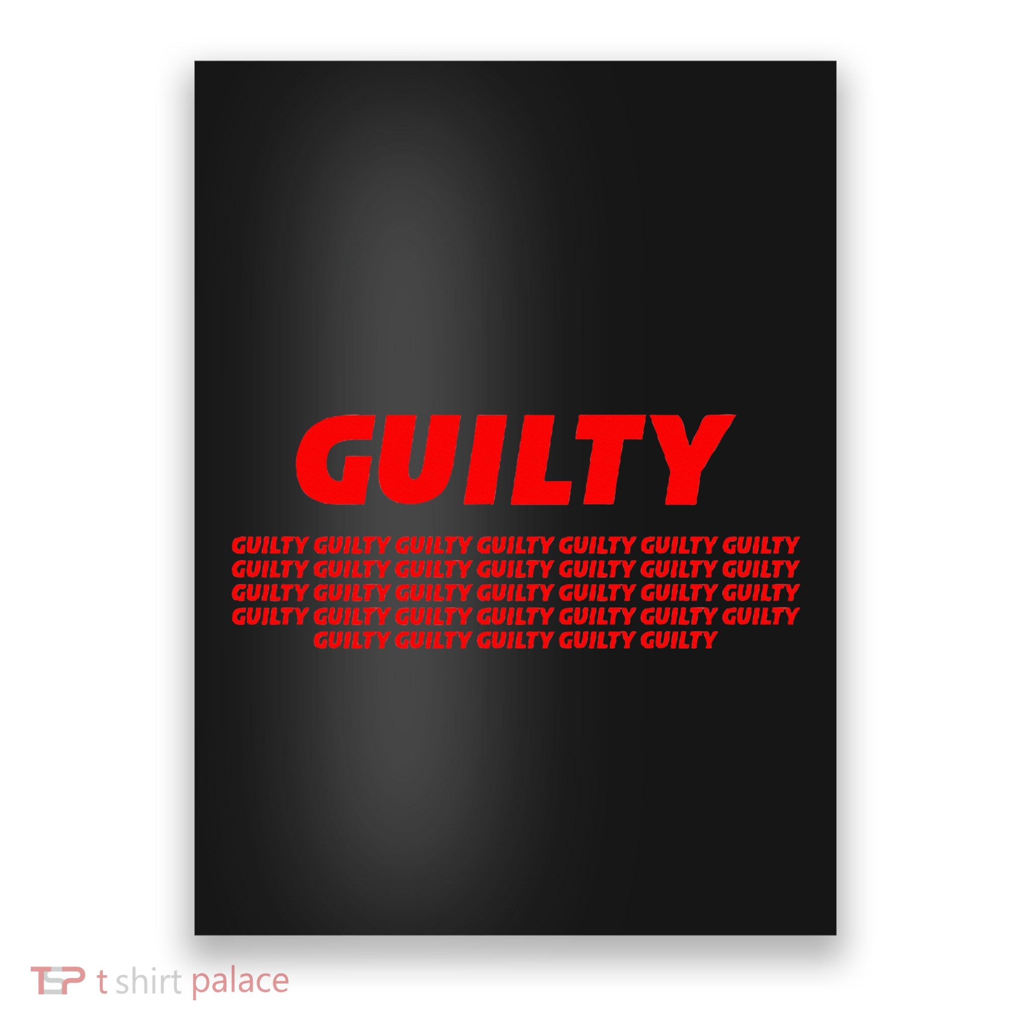Guilty 34 Times With Red Letters Poster