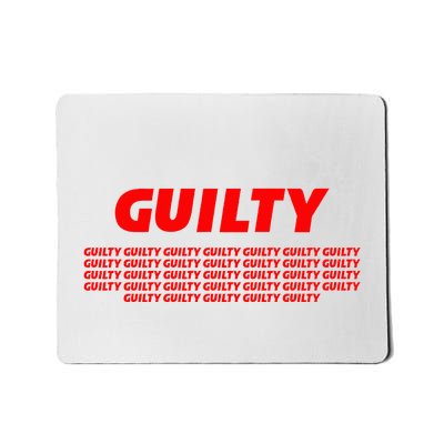 Guilty 34 Times With Red Letters Mousepad