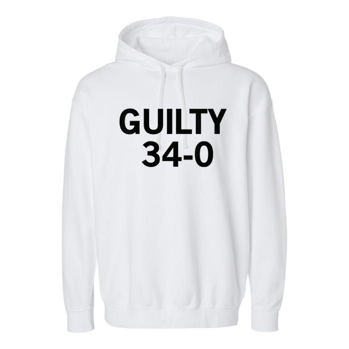 Guilty 34 To 0 Garment-Dyed Fleece Hoodie