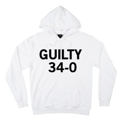 Guilty 34 To 0 Hoodie