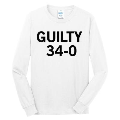 Guilty 34 To 0 Tall Long Sleeve T-Shirt