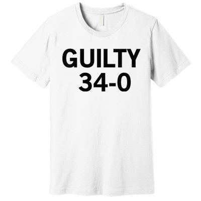 Guilty 34 To 0 Premium T-Shirt