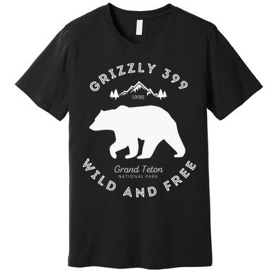 Grizzly 399 Wild & Free Grand Teton National Park Premium T-Shirt