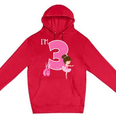 Girl 3 Year Old Ballerina 3rd Birthday Party Ballet Dancer Premium Pullover Hoodie