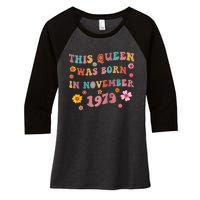 Groovy 44th Birthday This Queen Was Born In November 1979 Raglan Baseball Women's Tri-Blend 3/4-Sleeve Raglan Shirt