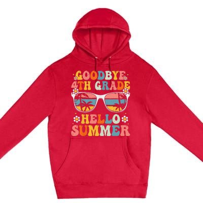 Goodbye 4th Grade Hello Summer Groovy Fourth Grade Graduate Premium Pullover Hoodie