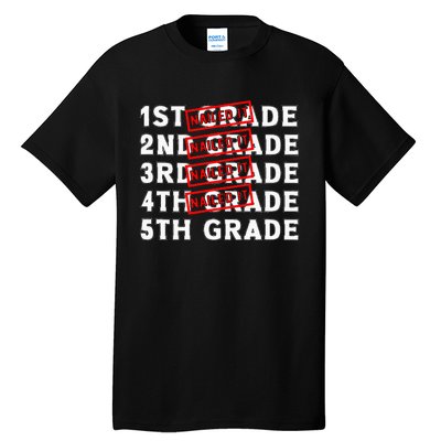 Goodbye 4th Grade Graduation Last Day School Hello 5th Grade Tall T-Shirt