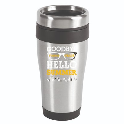 Goodbye 4Th Grade Hello Summer Gift Fourth Grade Graduate Gift 16oz Travel Tumbler
