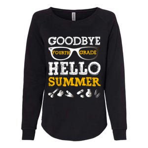 Goodbye 4Th Grade Hello Summer Gift Fourth Grade Graduate Gift Womens California Wash Sweatshirt