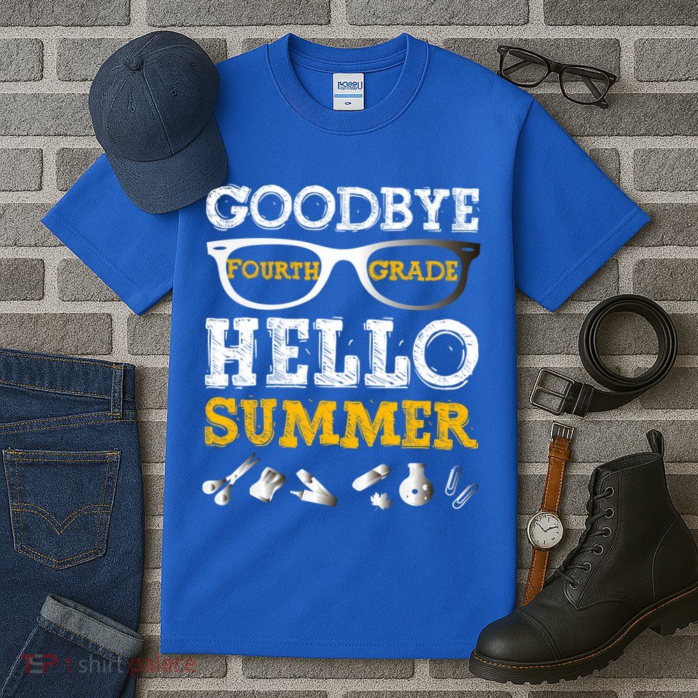 Goodbye 4Th Grade Hello Summer Gift Fourth Grade Graduate Gift Tall T-Shirt
