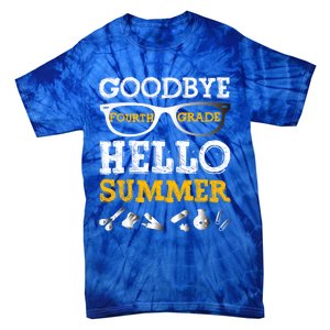 Goodbye 4Th Grade Hello Summer Gift Fourth Grade Graduate Gift Tie-Dye T-Shirt