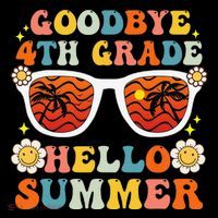 Goodbye 4th Grade Hello Summer Funny Fourth Grade Graduate Tall T-Shirt