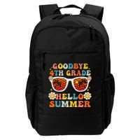 Goodbye 4th Grade Hello Summer Funny Fourth Grade Graduate Daily Commute Backpack