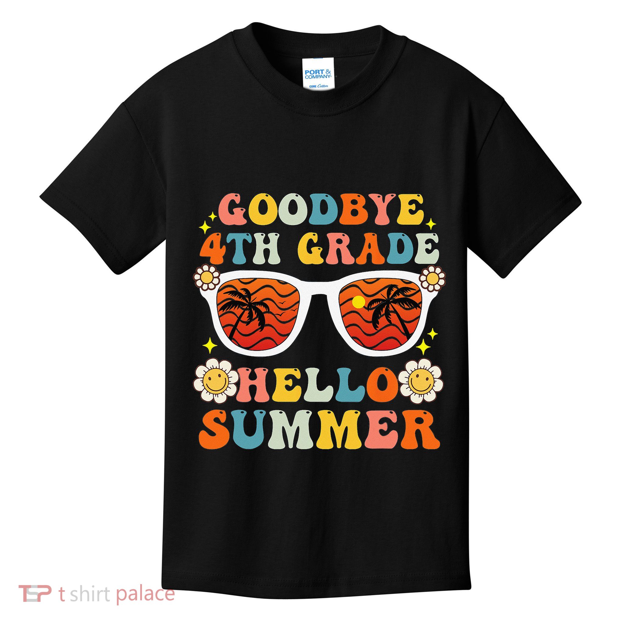 Goodbye 4th Grade Hello Summer Funny Fourth Grade Graduate Kids T-Shirt