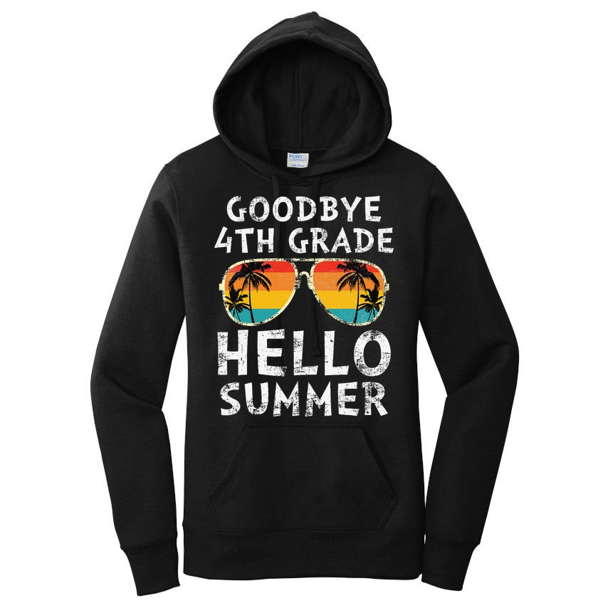 Goodbye 4th Grade Hello Summer Sunglasses Last Day Of School Gift Women's Pullover Hoodie