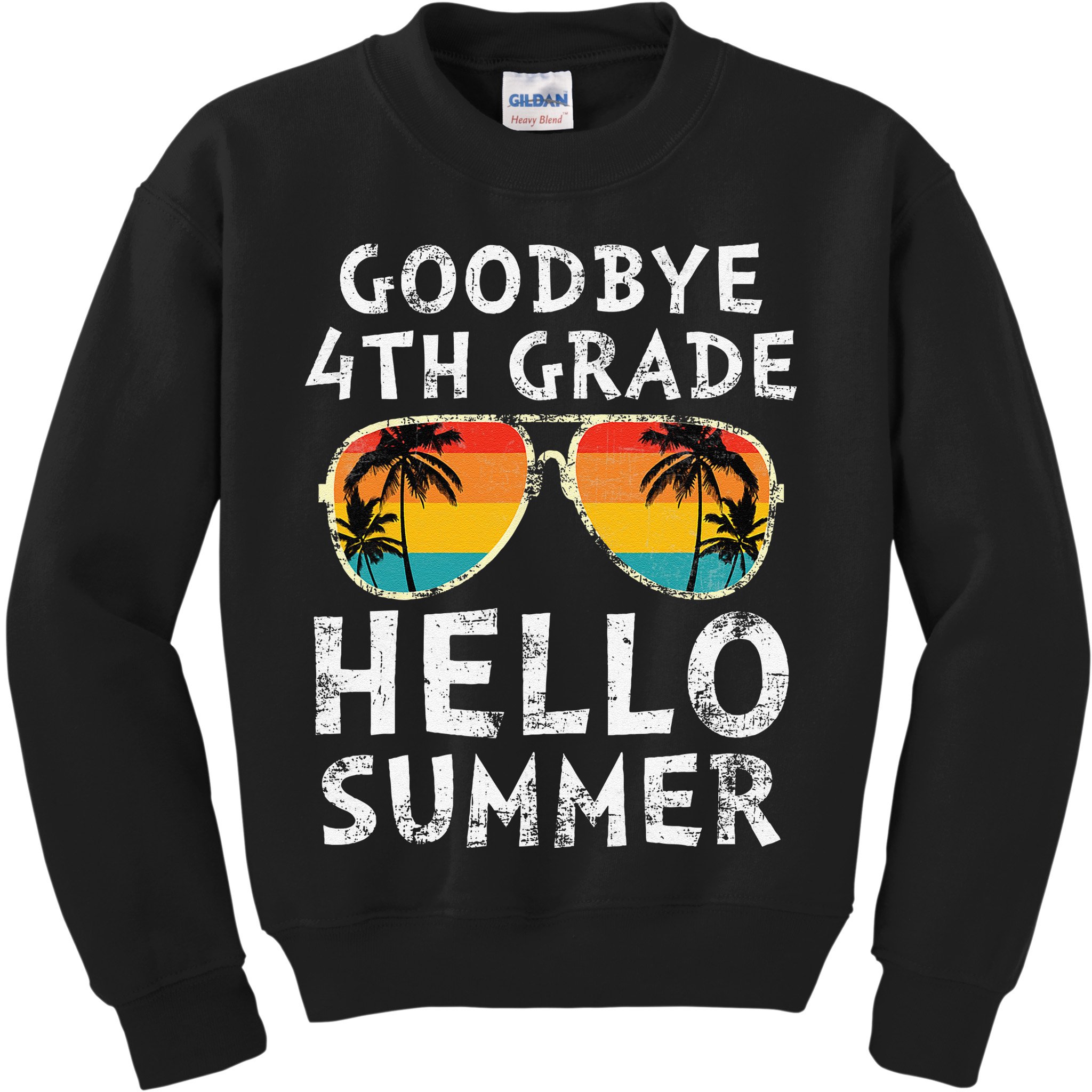 Goodbye 4th Grade Hello Summer Sunglasses Last Day Of School Gift Kids Sweatshirt
