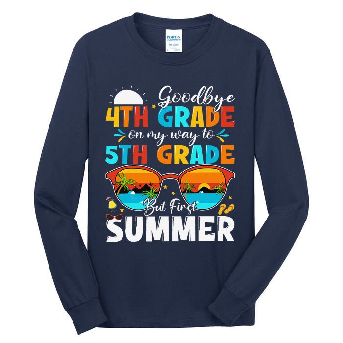 Goodbye 4th Grade Graduation To 5th Grade Hello Summer Tall Long Sleeve T-Shirt