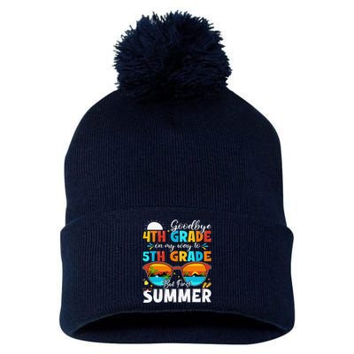 Goodbye 4th Grade Graduation To 5th Grade Hello Summer Pom Pom 12in Knit Beanie