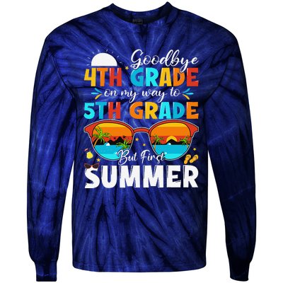 Goodbye 4th Grade Graduation To 5th Grade Hello Summer Tie-Dye Long Sleeve Shirt