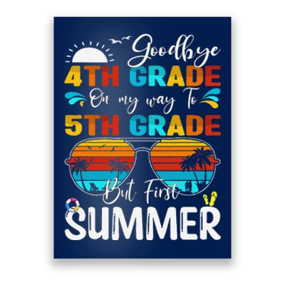 Goodbye 4th Grade Graduation To 5th Grade Hello Summer Poster