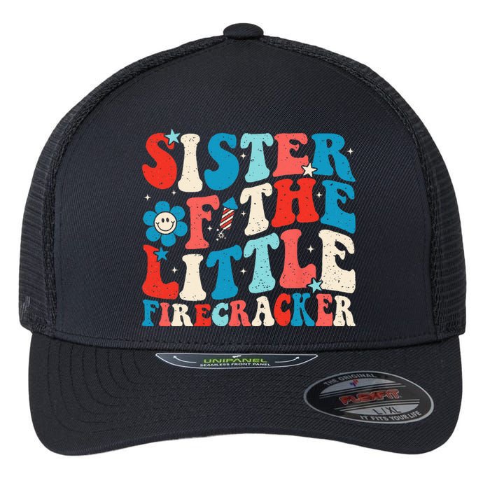 Groovy 4th of July Birthday Sister Of The Little Firecracker Flexfit Unipanel Trucker Cap