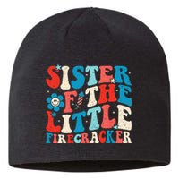 Groovy 4th of July Birthday Sister Of The Little Firecracker Sustainable Beanie