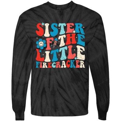 Groovy 4th of July Birthday Sister Of The Little Firecracker Tie-Dye Long Sleeve Shirt