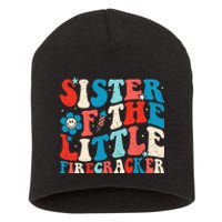 Groovy 4th of July Birthday Sister Of The Little Firecracker Short Acrylic Beanie