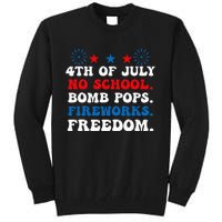 Groovy 4th of july no school bomb pops fireworks freedom Tall Sweatshirt