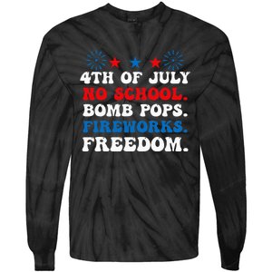 Groovy 4th of july no school bomb pops fireworks freedom Tie-Dye Long Sleeve Shirt